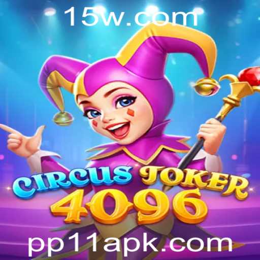 Descubra o Novo Fenômeno dos Jogos: CircusJoker4096